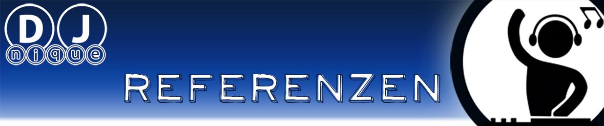 Referenzen von DJ Nique aus Groﬂenhain